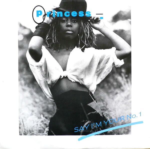 Princess - Say I'm Your No. 1