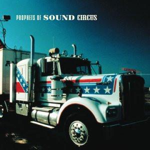Prophets Of Sound - Circus