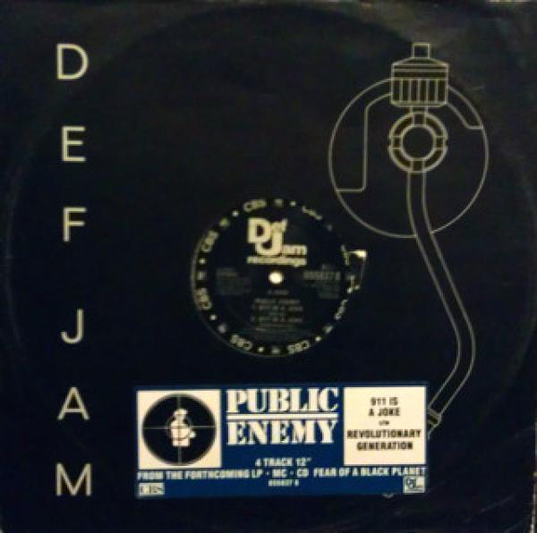 Public Enemy - 911 Is A Joke / Revolutionary Generation