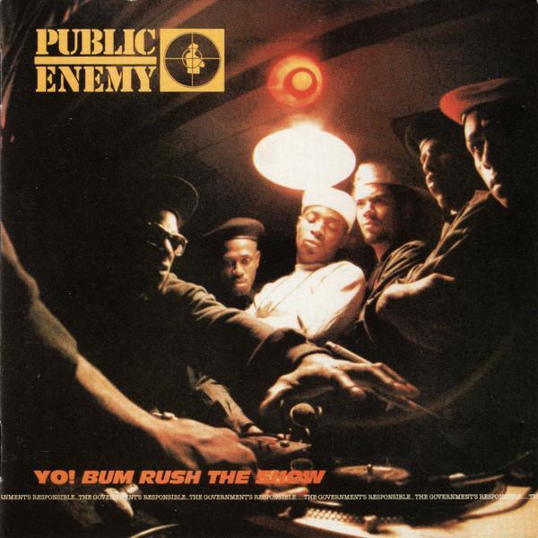 Public Enemy - Yo! Bum Rush The Show