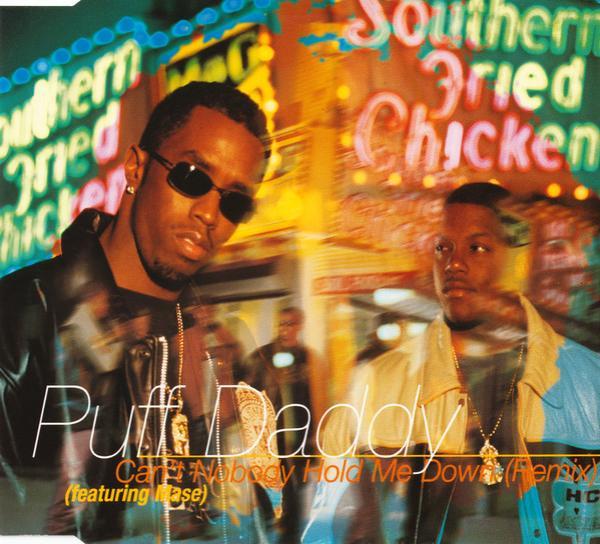 Puff Daddy, Mase - Can't Nobody Hold Me Down (Remix)