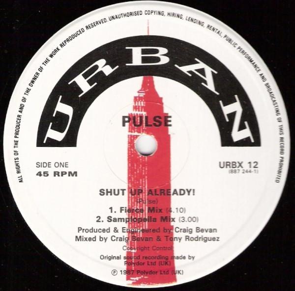 Pulse  - Shut Up Already!