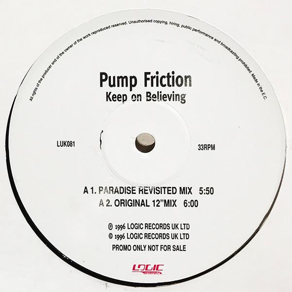 Pump Friction - Keep On Believing
