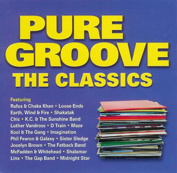  - Pure Groove The Classics