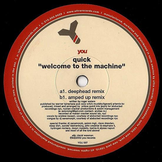 Quick - Welcome To The Machine