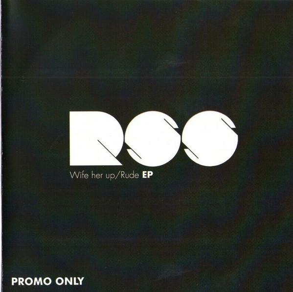 RSS - Wife Her Up / Rude EP