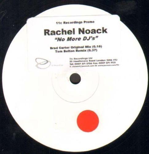 Rachel Noack - No More DJ's
