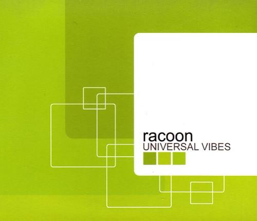 Racoon (5) - Universal Vibes