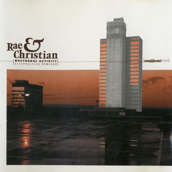 Rae & Christian - Nocturnal Activity (Sleepwalking Remixed)