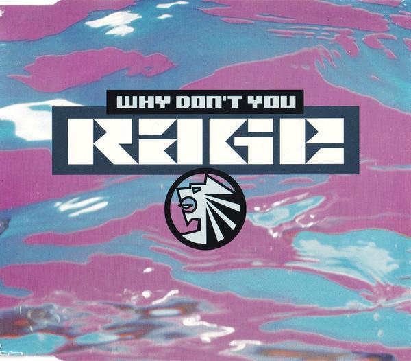Rage - Why Don't You