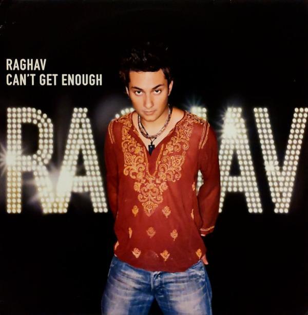 Raghav - Can't Get Enough