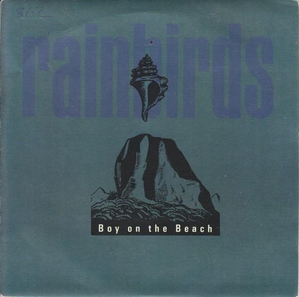 Rainbirds - Boy On The Beach