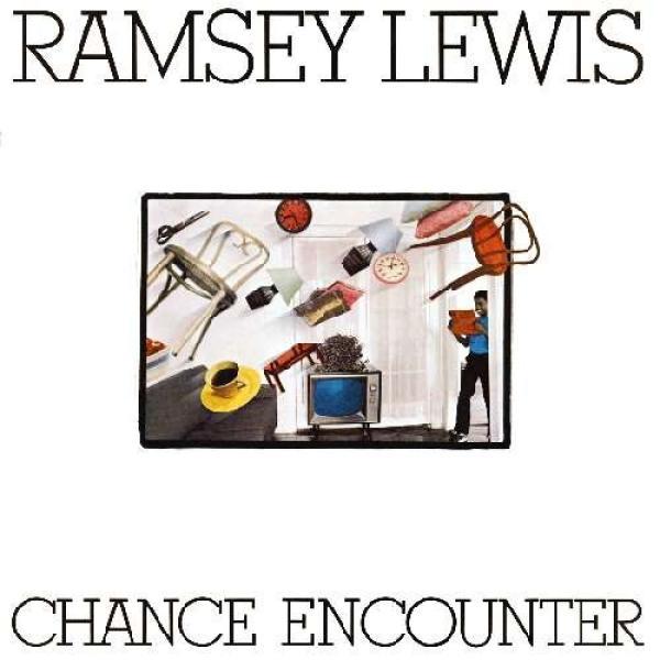 Ramsey Lewis - Chance Encounter