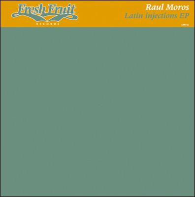 Raul Moros - Latin Injections EP