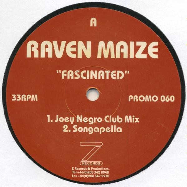 Raven Maize - Fascinated