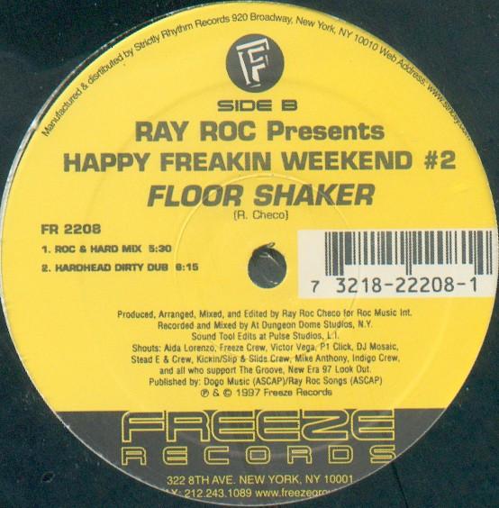 Ray Roc Checo - Happy Freakin Weekend #2