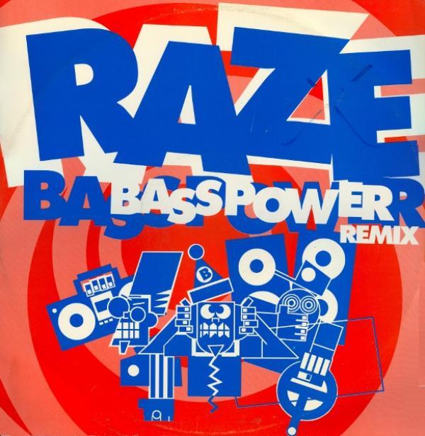 Raze - Bass Power (Remix)