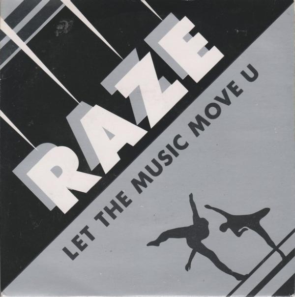 Raze - Let The Music Move U