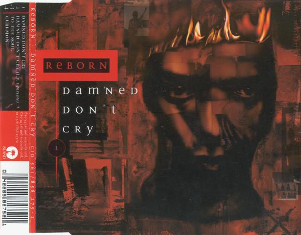 Reborn - Damned Don't Cry