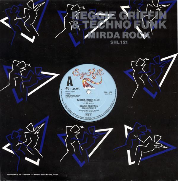 Reggie Griffin & Technofunk - Mirda Rock