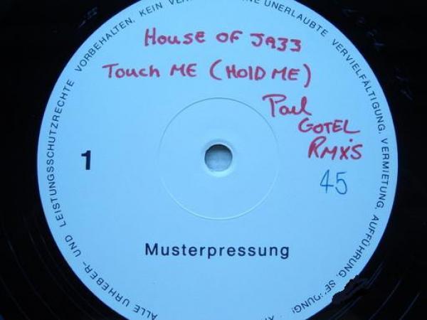 Reggie Hall, House Of Jazz - Touch Me Hold Me (Paul Gotel Mixes)