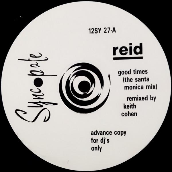 Reid - Good Times (Remix)