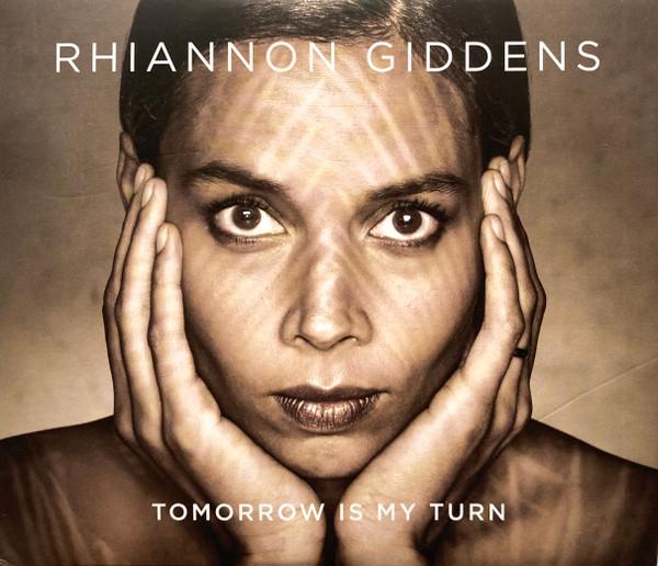 Rhiannon Giddens - Tomorrow Is My Turn