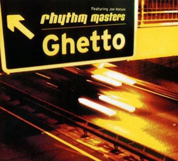 Rhythm Masters, Joe Watson - Ghetto