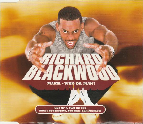 Richard Blackwood - Mama - Who Da Man?
