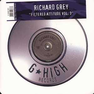 Richard Grey - Filtered Attitude Vol. 3