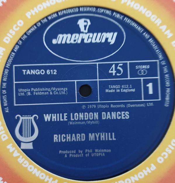 Richard Myhill - While London Dances