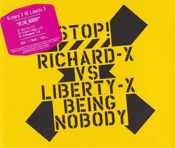 Richard X, Liberty X - Being Nobody