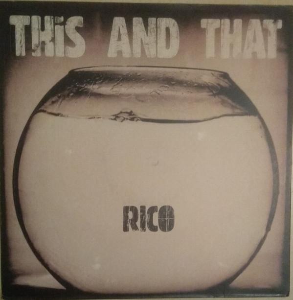 Rico  - This And That