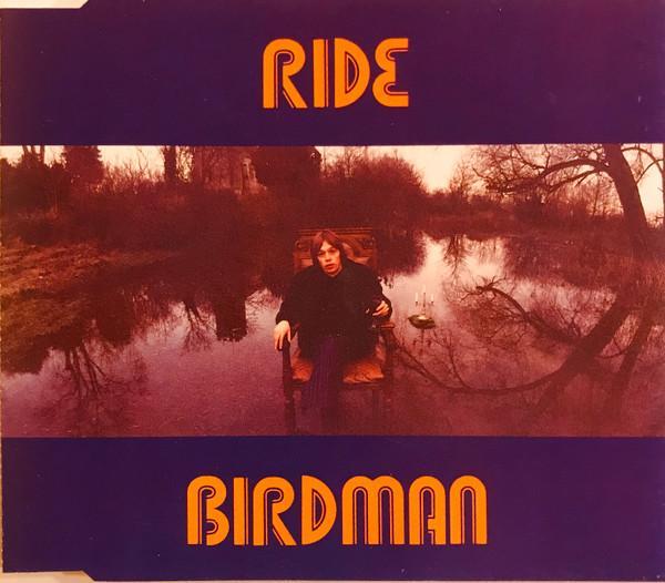 Ride - Birdman