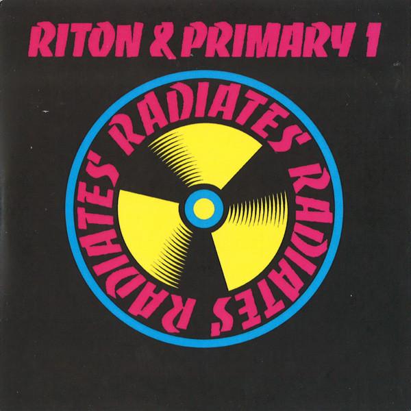 Riton, Primary 1 - Radiates
