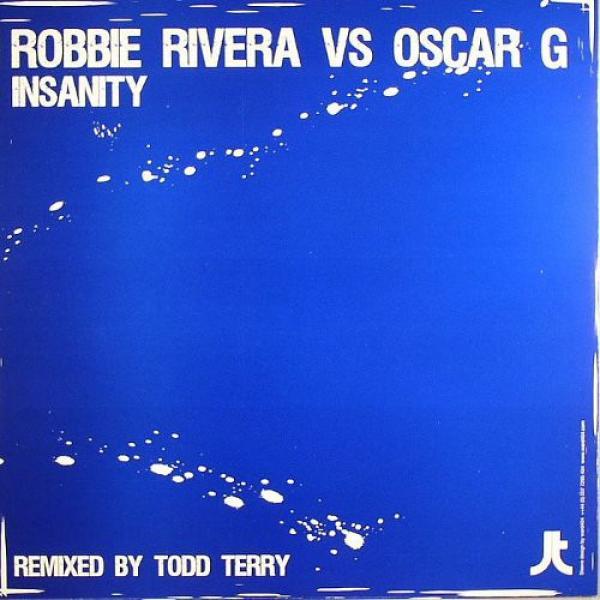 Robbie Rivera, Oscar Gaetan - Insanity