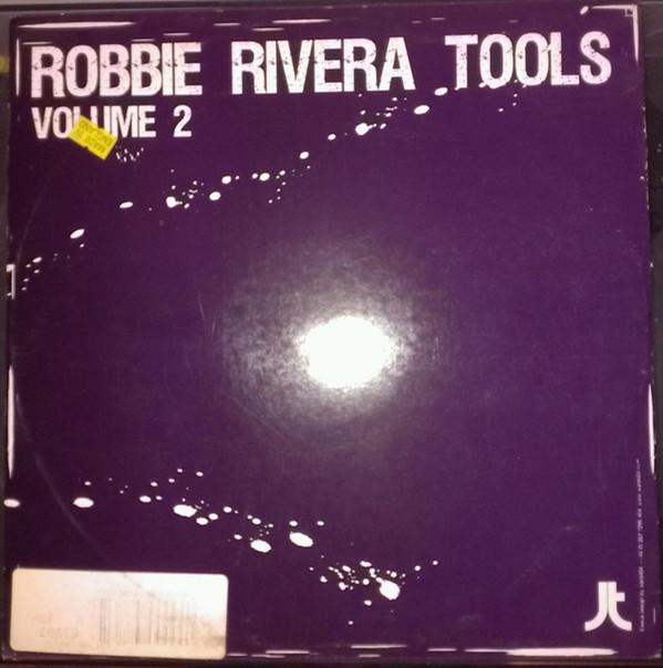 Robbie Rivera - Tools Volume 2