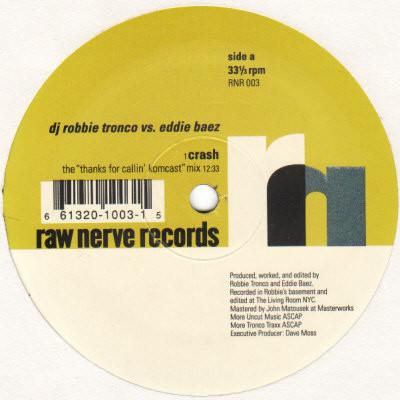 Robbie Tronco - Crash / 100% Ovahness