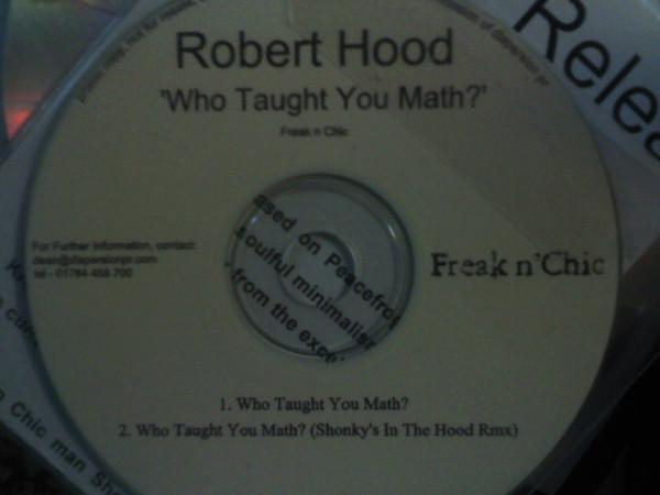 Robert Hood - Who Taught You Math?