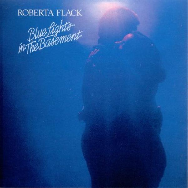 Roberta Flack - Blue Lights In The Basement