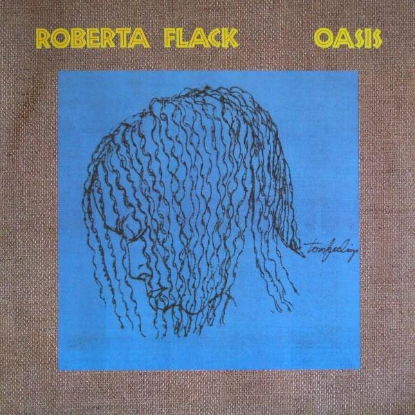 Roberta Flack - Oasis