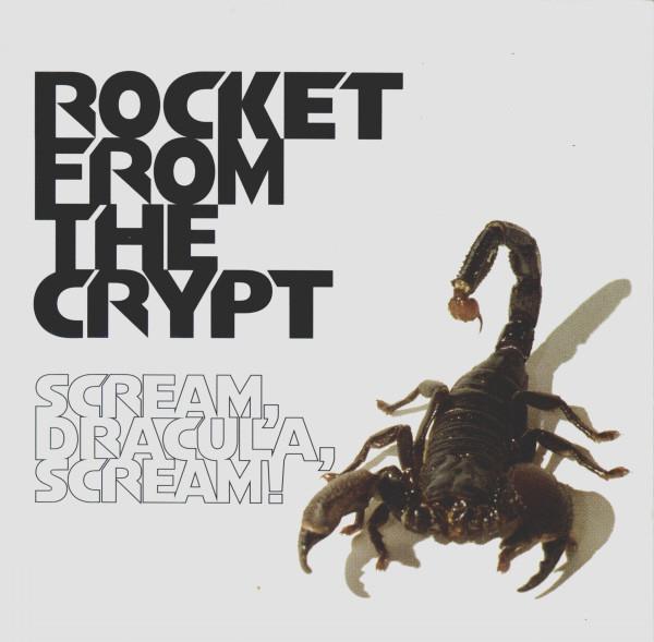 Rocket From The Crypt - Scream, Dracula, Scream!