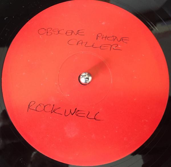 Rockwell - Obscene Phone Caller