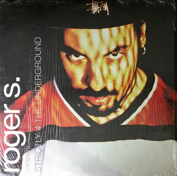Roger Sanchez - Strictly 4 The Underground