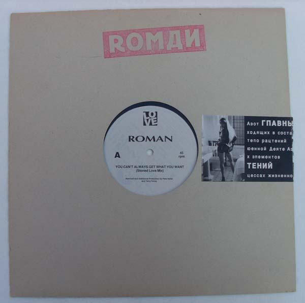 Roman  - You Can't Always Get What You Want