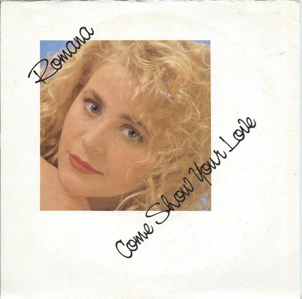 Romana  - Come Show Your Love