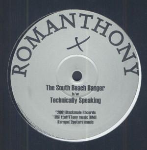 Romanthony - The South Beach Banger / Technically Speaking