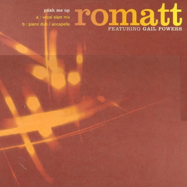 Romatt, Gail Powers - Push Me Up