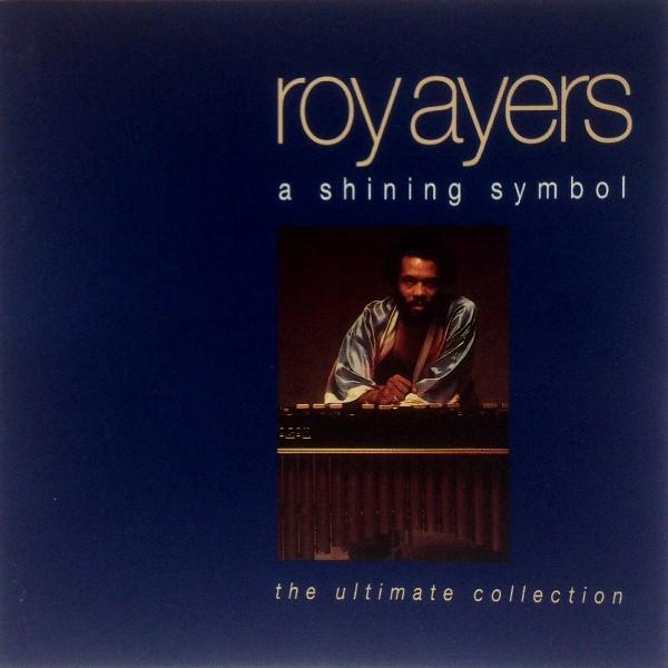 Roy Ayers - A Shining Symbol - The Ultimate Collection