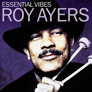 Roy Ayers - Essential Vibes